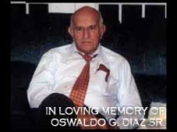 In Loving Memory of Oswaldo G. Diaz Sr.