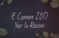 E Comm 2017 – Year In Review